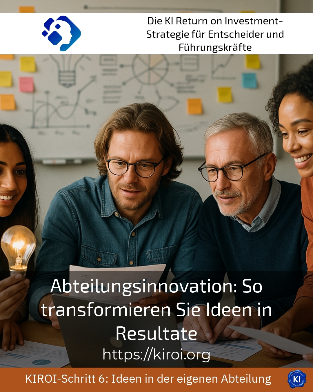 Abteilungsinnovation: So transformieren Sie Ideen in Resultate 4.5 (468)