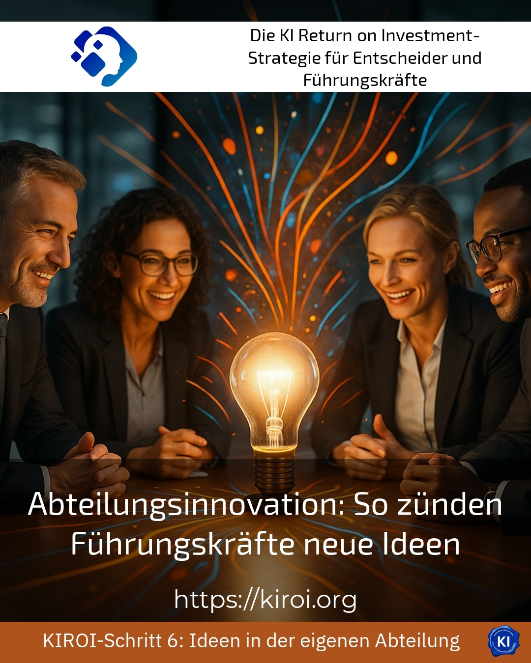 Abteilungsinnovation: So zünden Führungskräfte neue Ideen 5 (885)