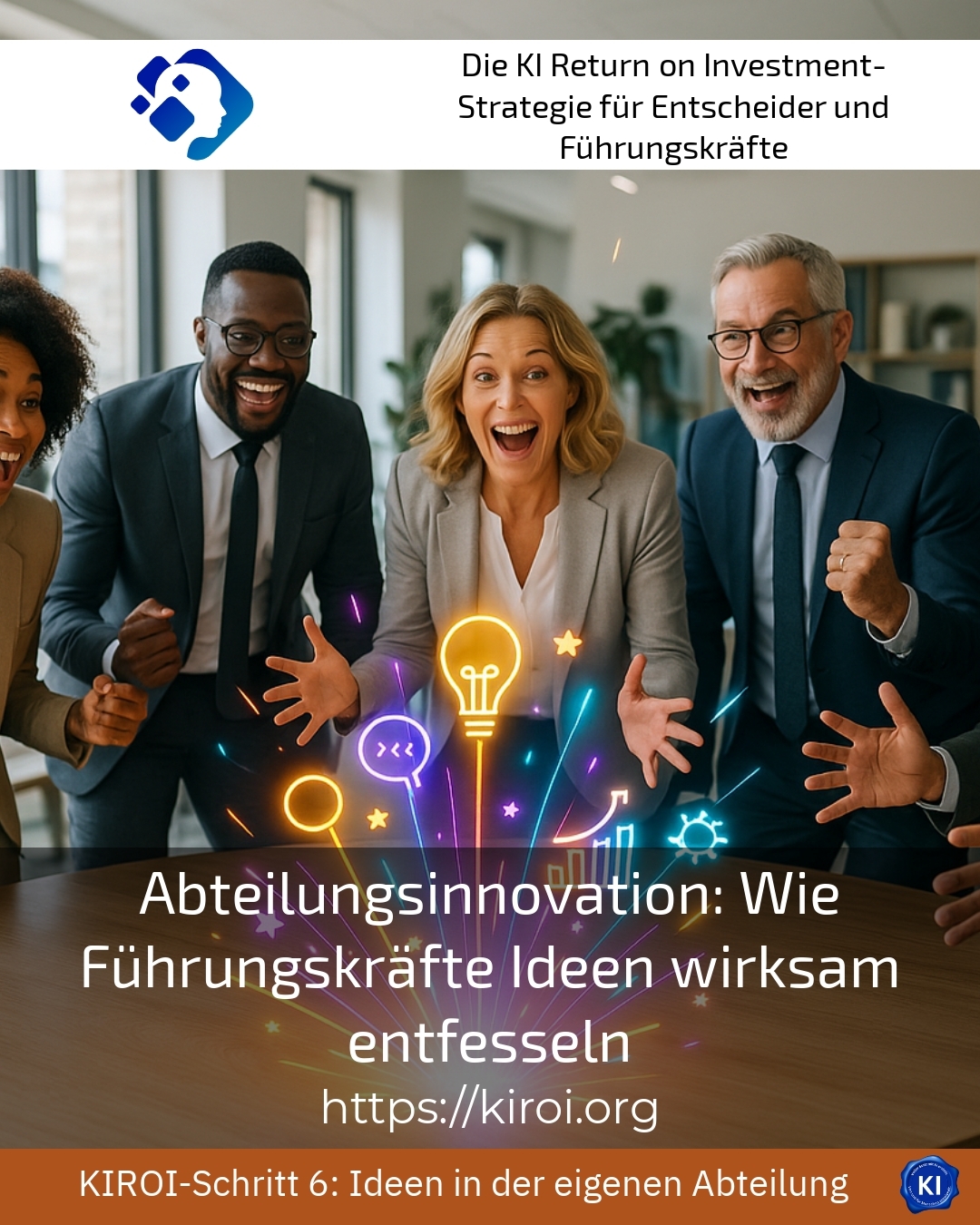 Abteilungsinnovation: Wie Führungskräfte Ideen wirksam entfesseln 4.5 (1448)