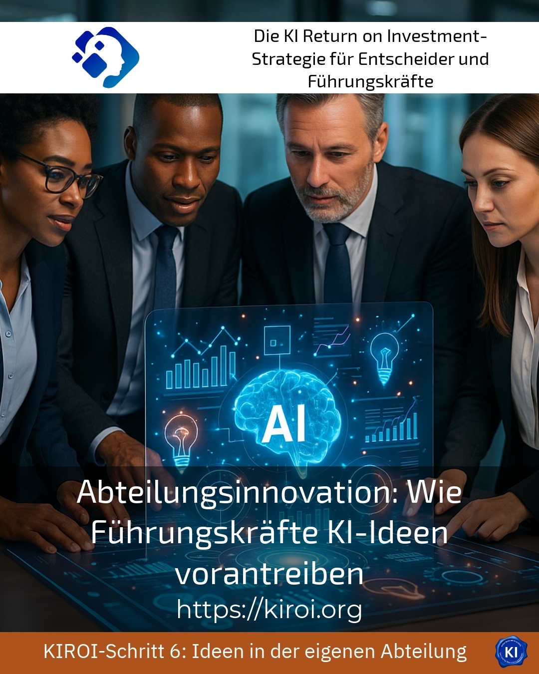 Abteilungsinnovation: Wie Führungskräfte KI-Ideen vorantreiben 4.3 (874)