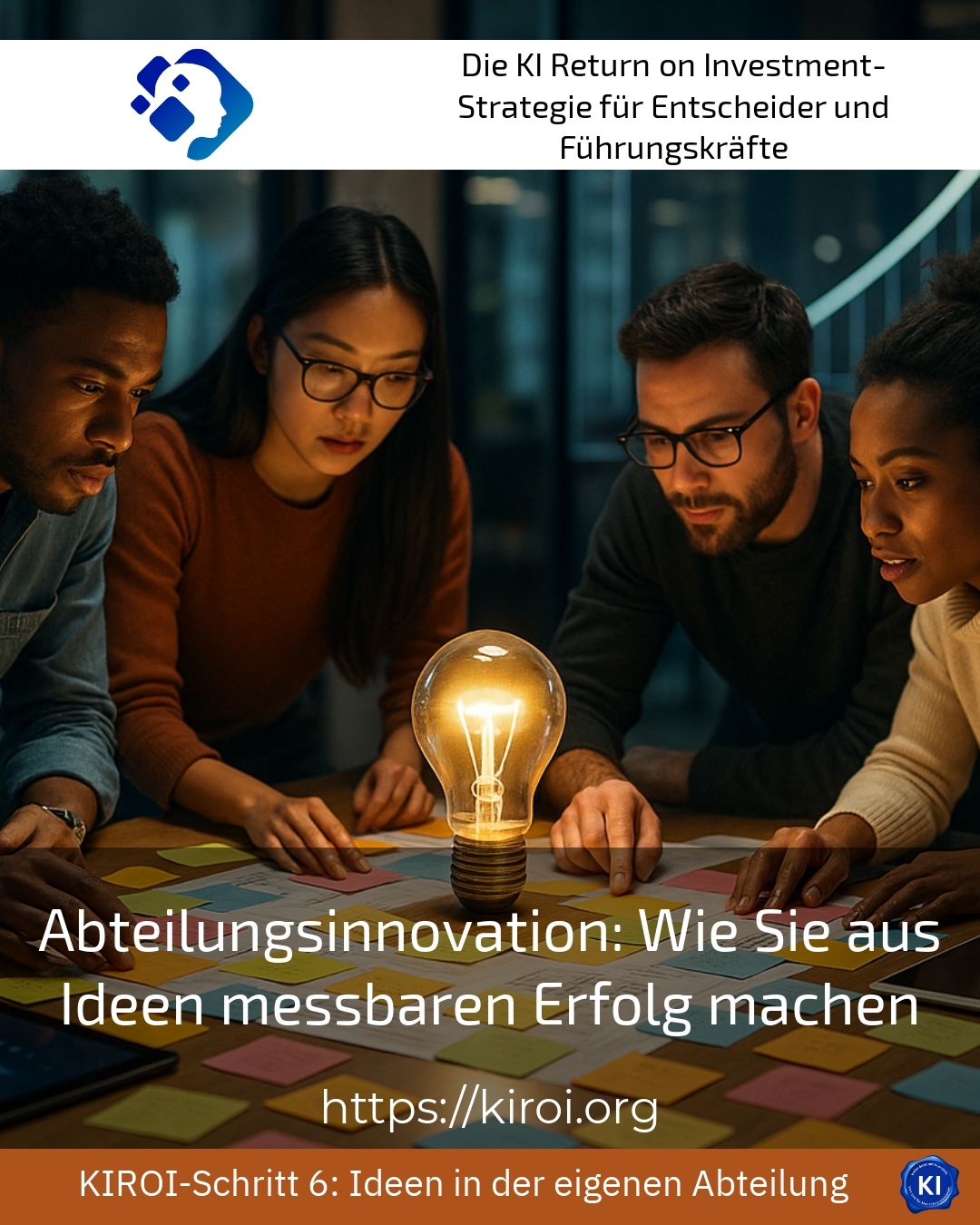 Abteilungsinnovation: Wie Sie aus Ideen messbaren Erfolg machen 4.5 (677)