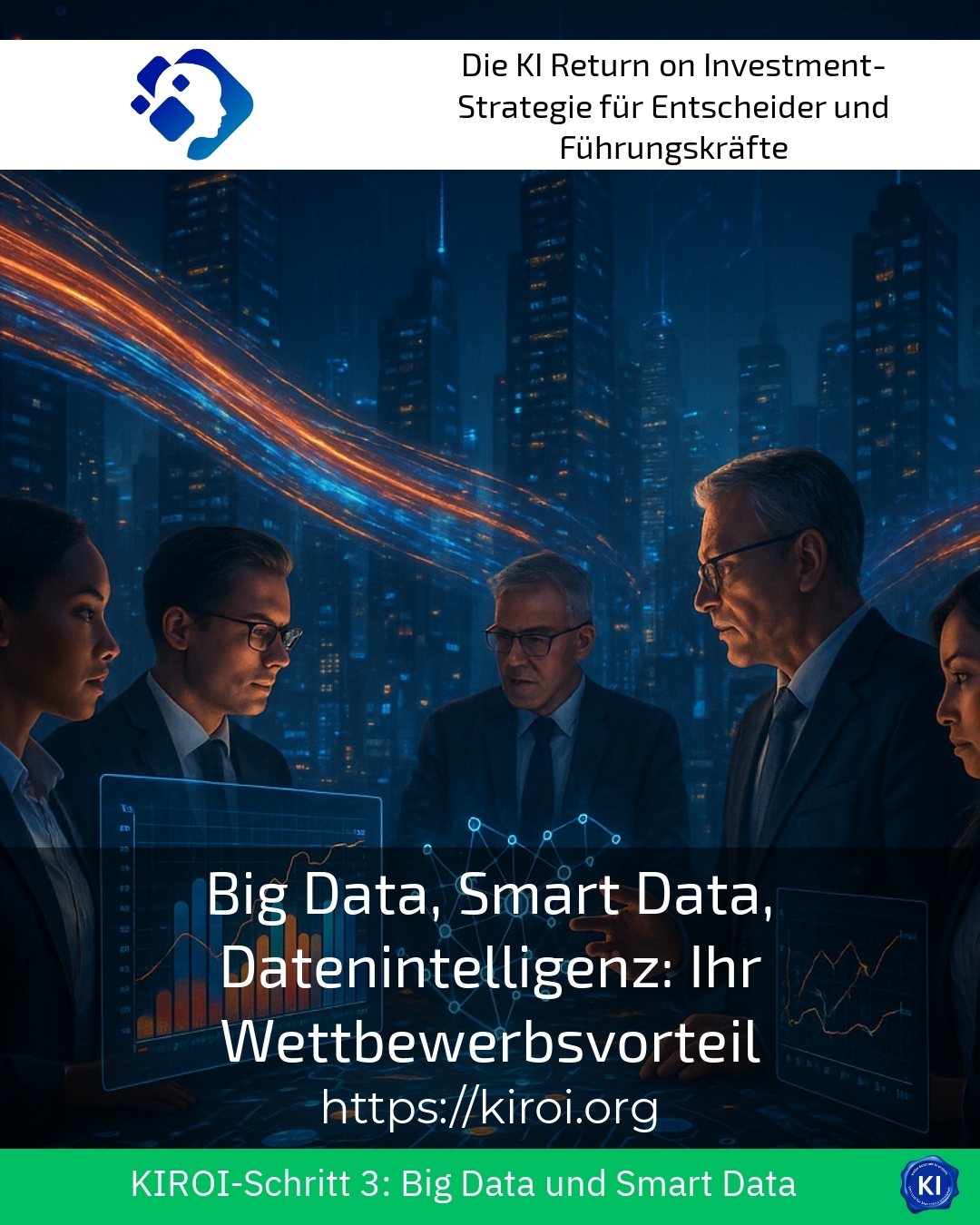 Big Data, Smart Data, Datenintelligenz: Ihr Wettbewerbsvorteil 4 (967)