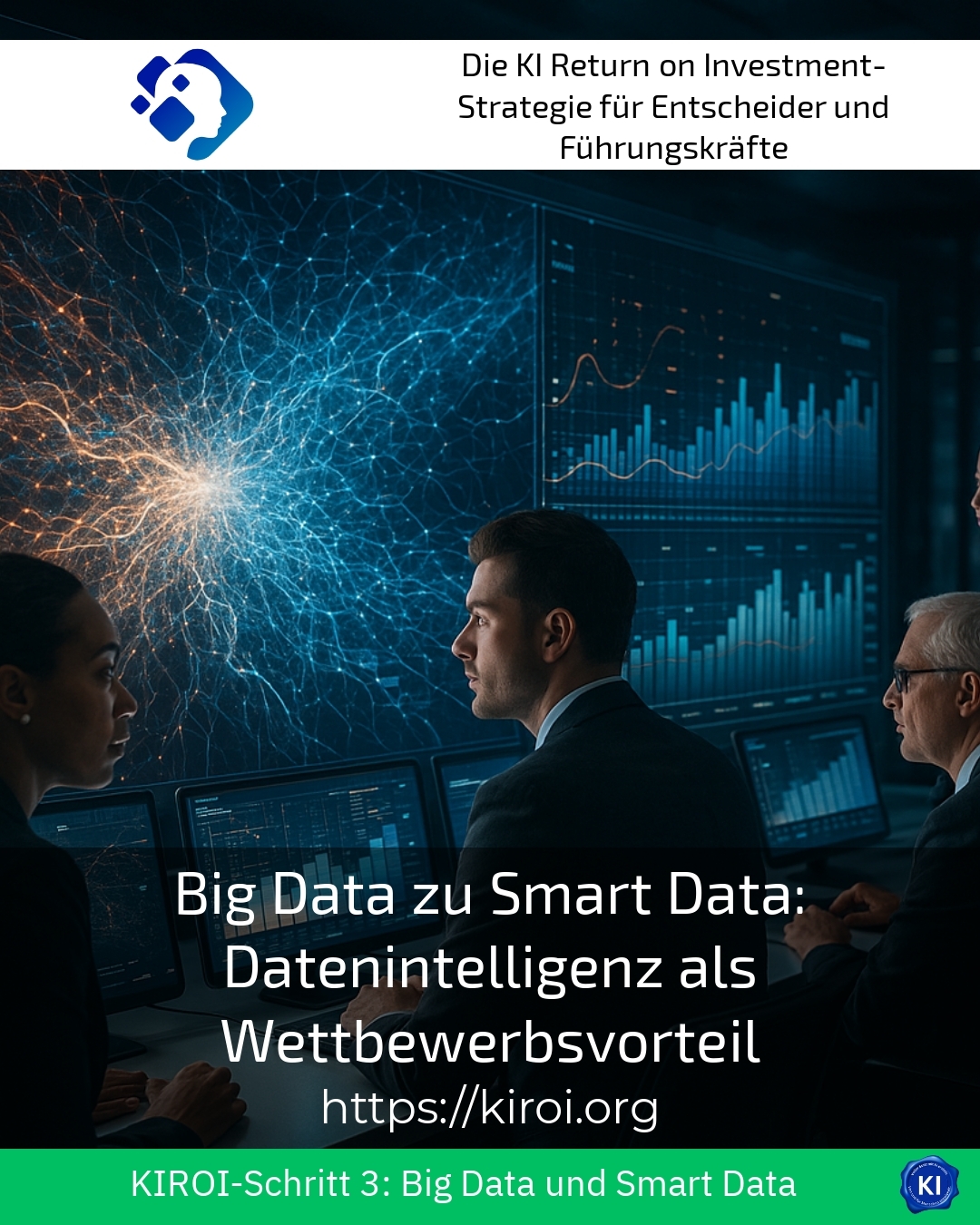 Big Data zu Smart Data: Datenintelligenz als Wettbewerbsvorteil 4.4 (1140)
