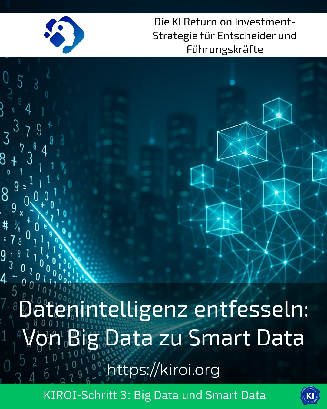 Unleashing Data Intelligence: From Big Data to Smart Data