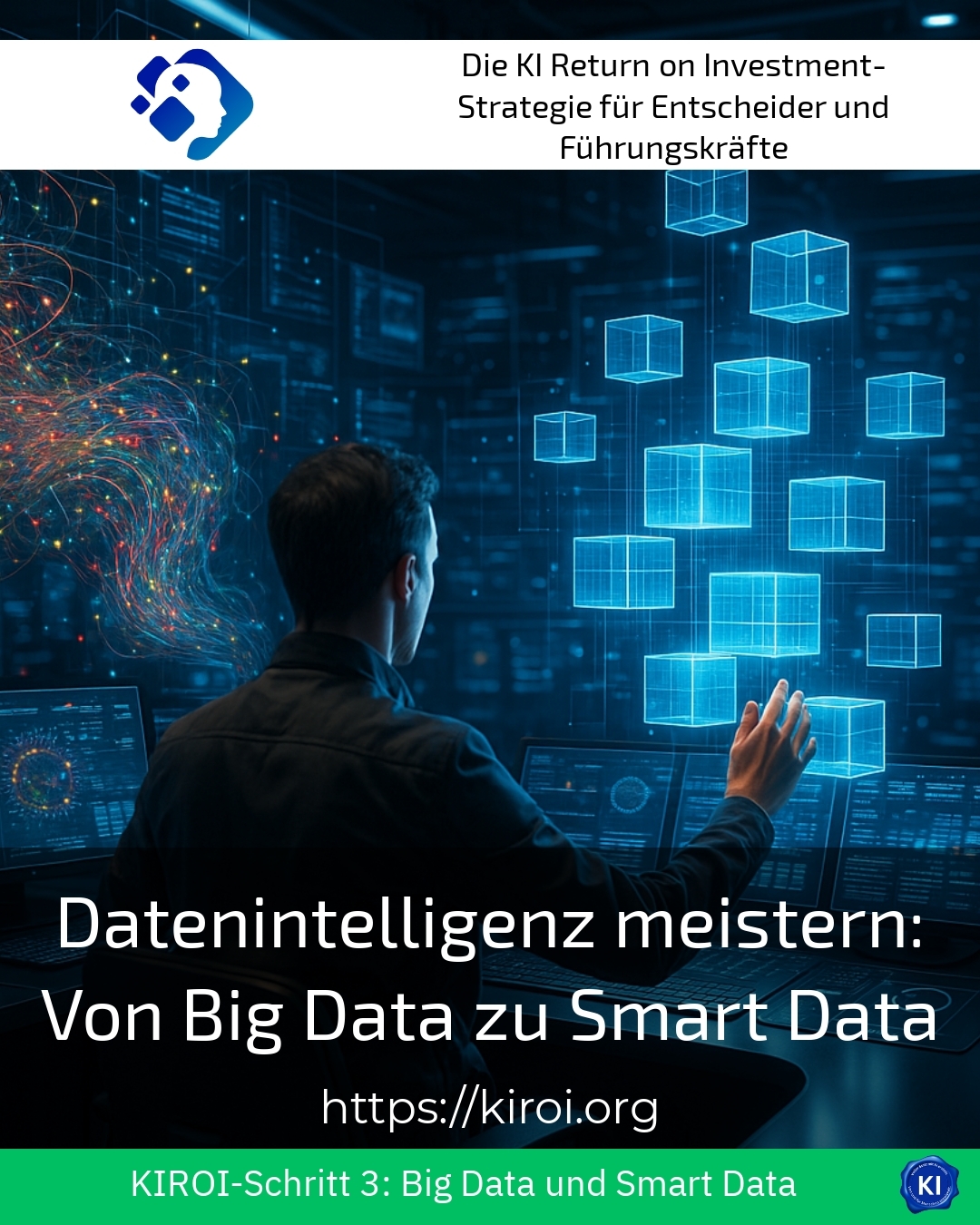 Mastering Data Intelligence: From Big Data to Smart Data