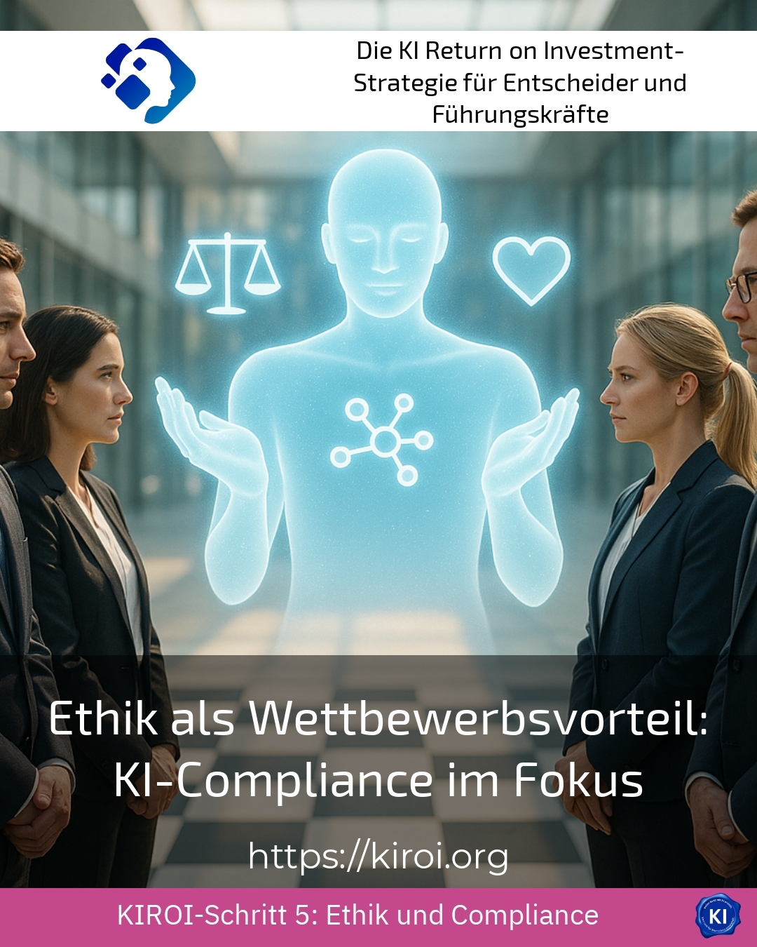 Ethik als Wettbewerbsvorteil: KI-Compliance im Fokus 4.5 (580)