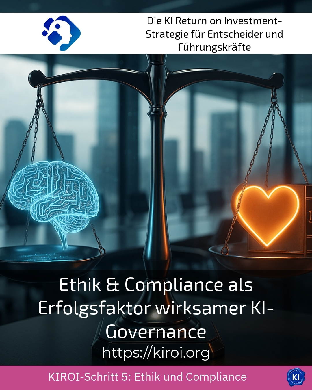 Ethics & Compliance as a Success Factor of Effective AI Governance