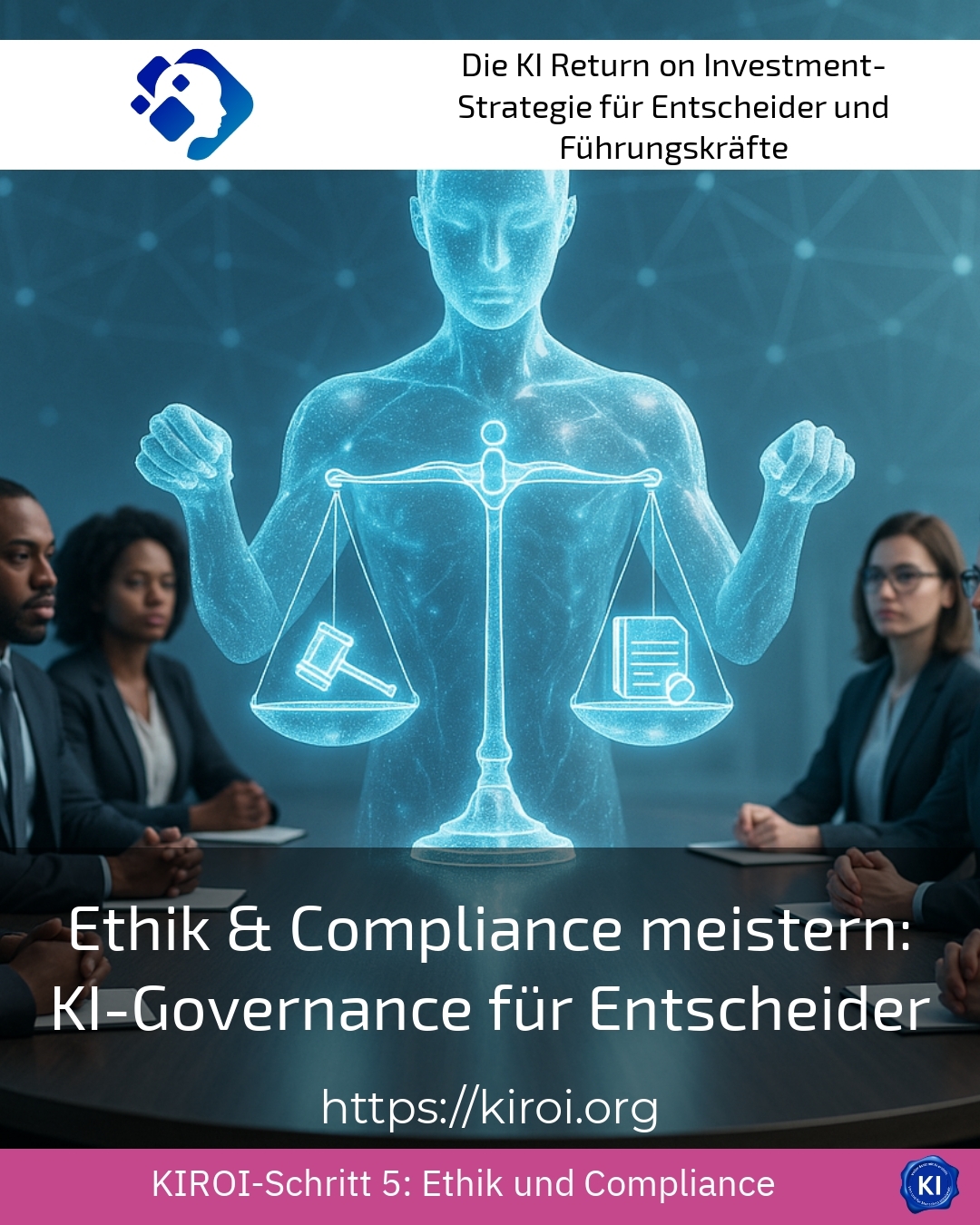Ethik & Compliance meistern: KI-Governance für Entscheider