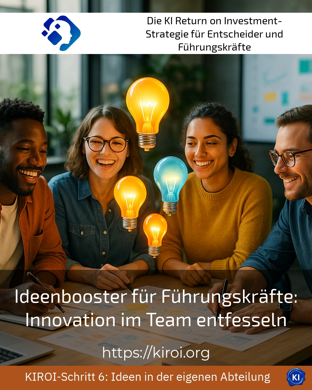 Ideenbooster für Führungskräfte: Innovation im Team entfesseln 4.1 (753)