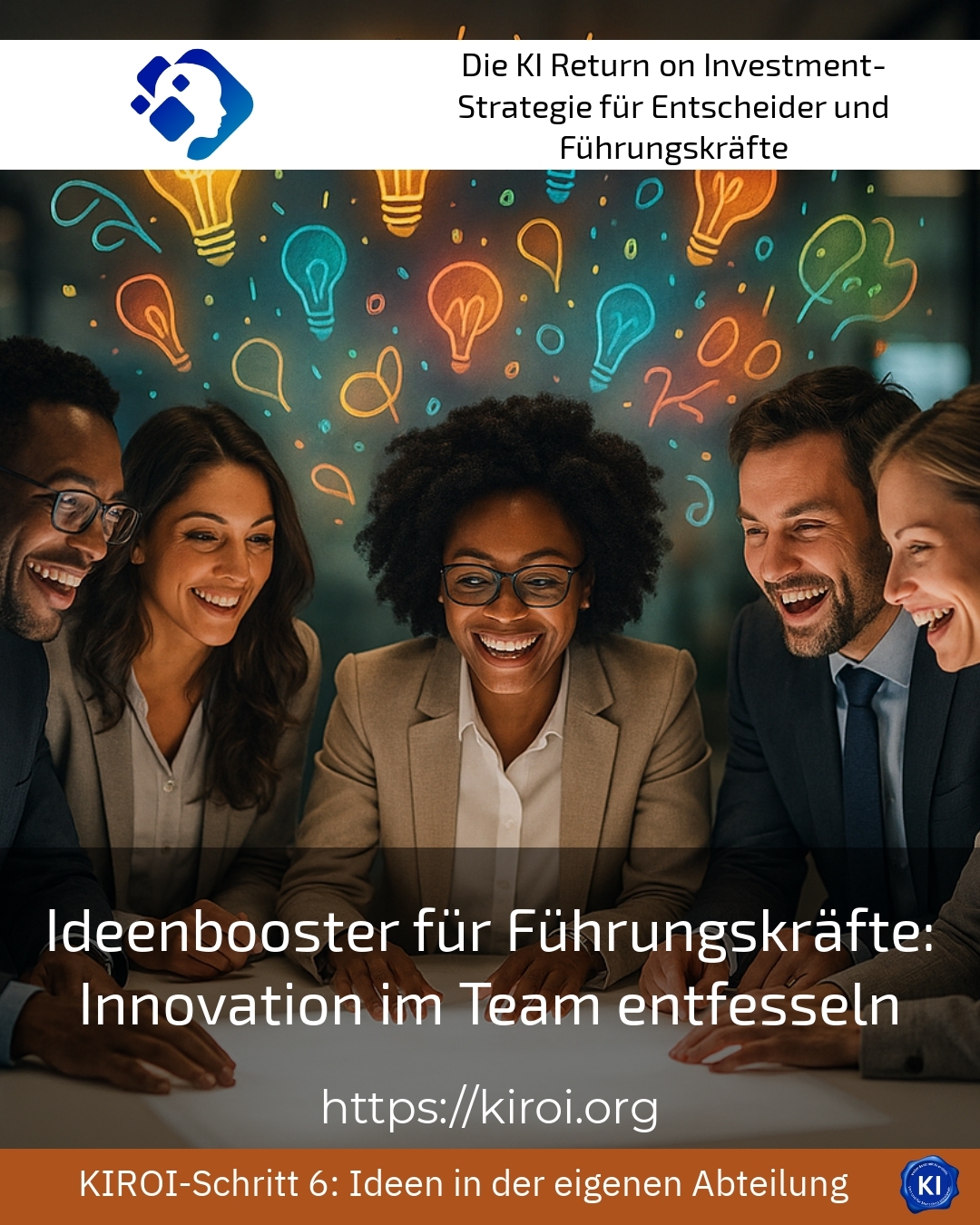 Ideenbooster für Führungskräfte: Innovation im Team entfesseln 4.6 (1062)