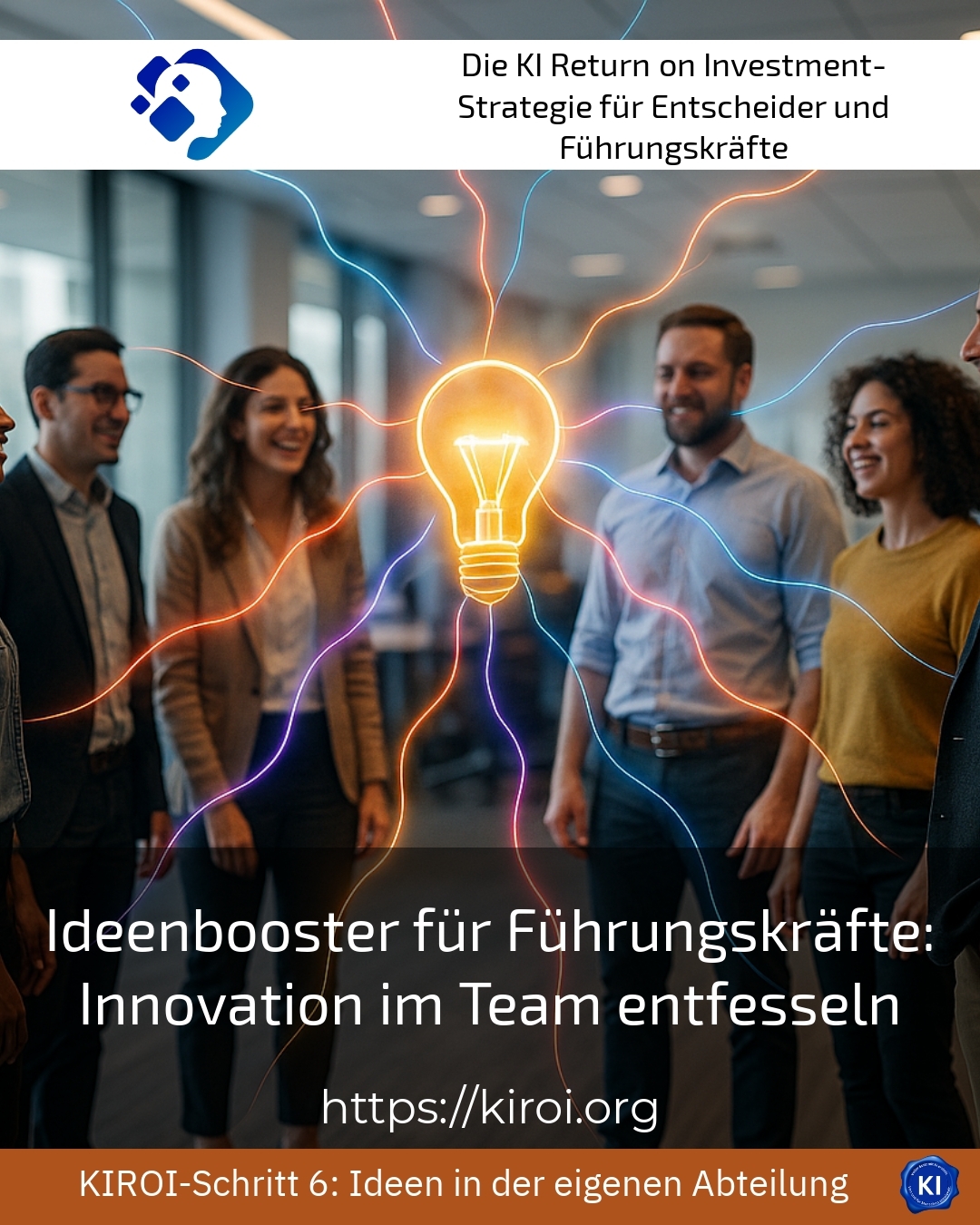 Ideenbooster für Führungskräfte: Innovation im Team entfesseln 4.5 (650)