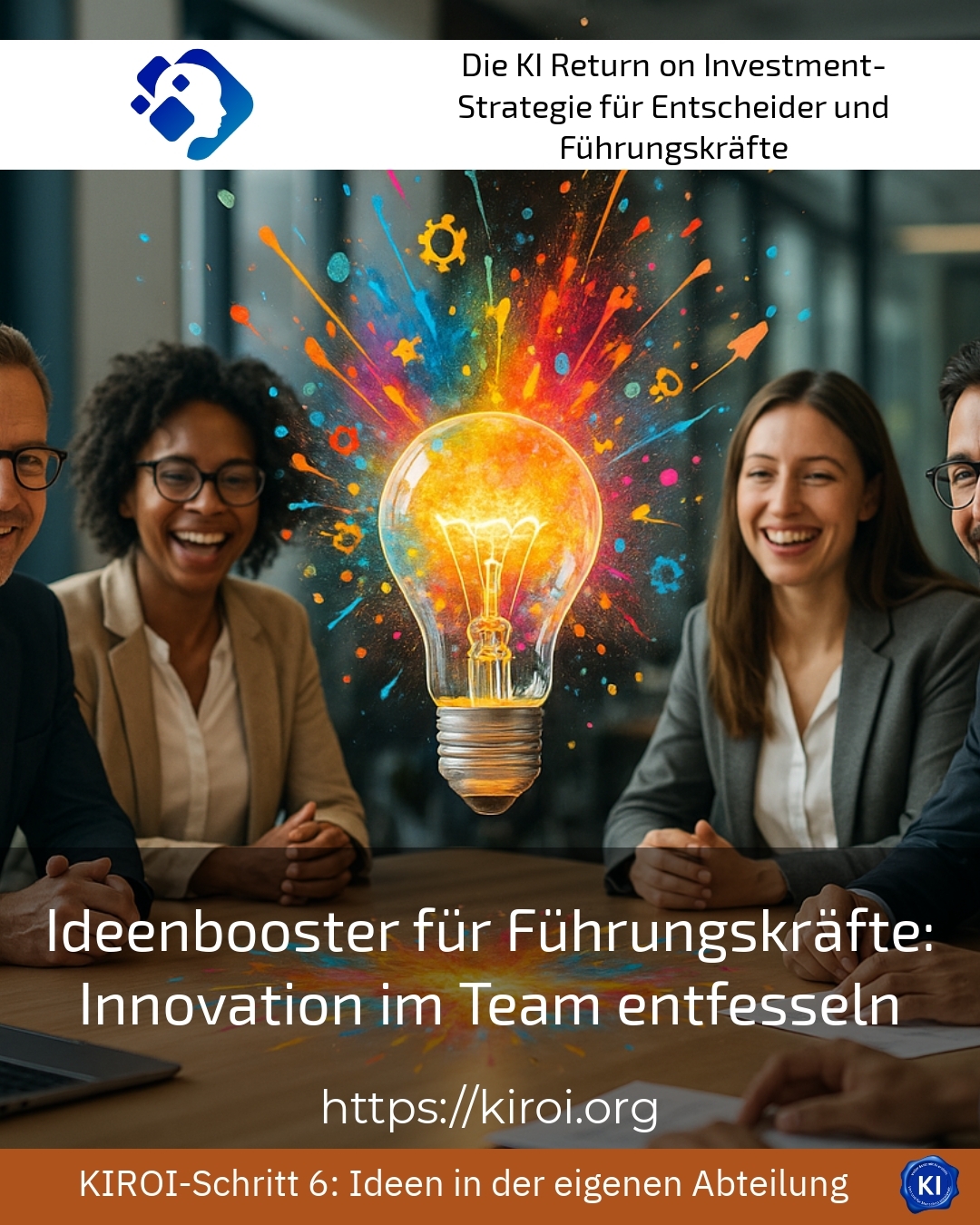 Ideenbooster für Führungskräfte: Innovation im Team entfesseln 4.4 (1702)