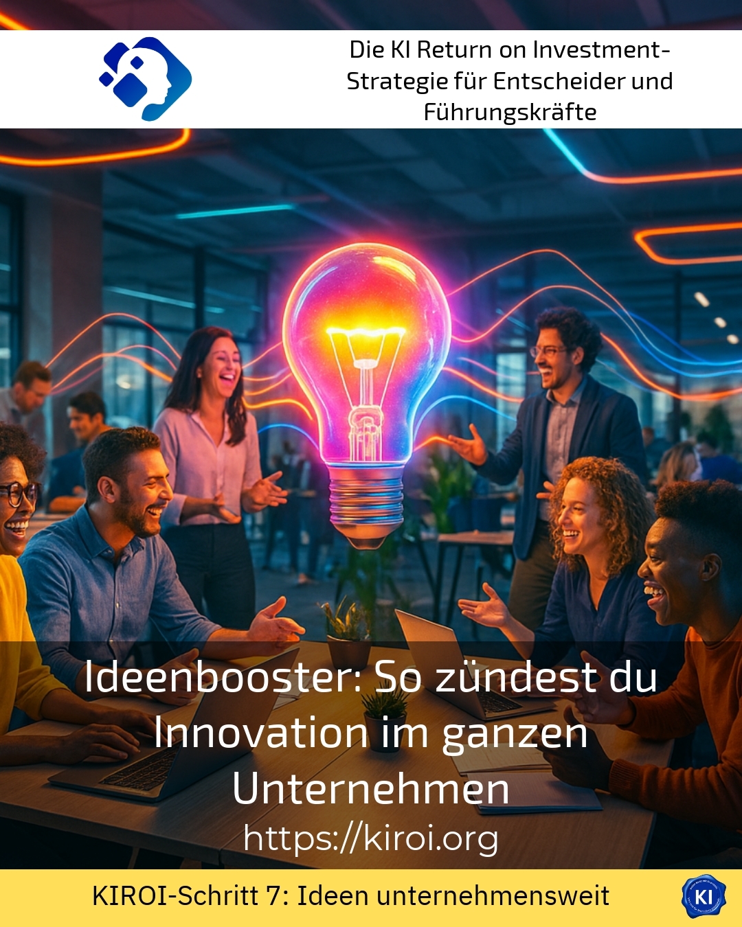 Ideenbooster: So zündest du Innovation im ganzen Unternehmen 4.3 (618)