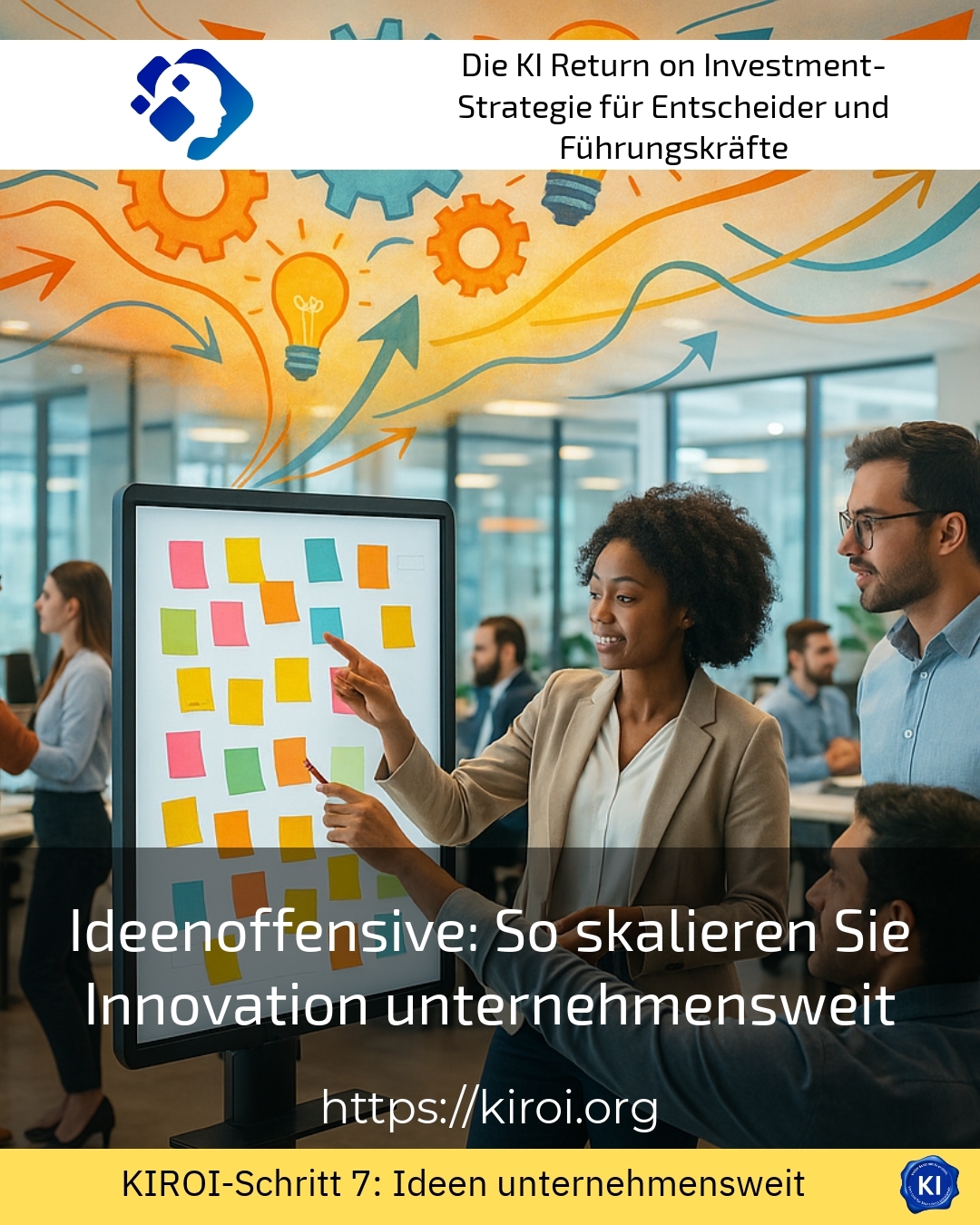 Ideenoffensive: So skalieren Sie Innovation unternehmensweit 4.8 (1325)