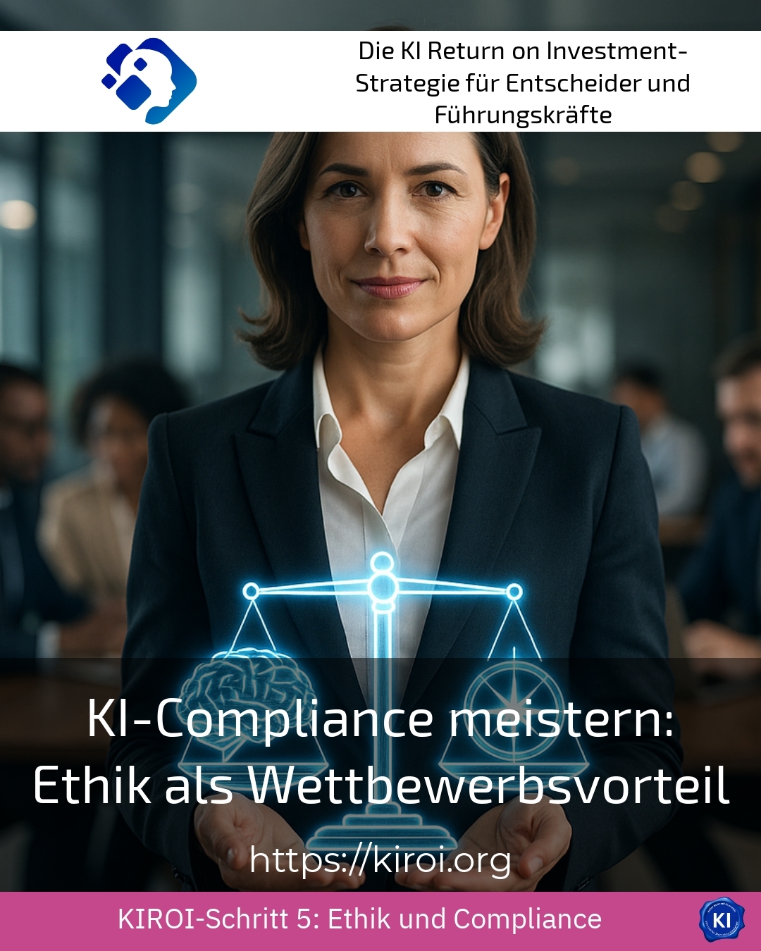 KI-Compliance meistern: Ethik als Wettbewerbsvorteil 4.7 (1481)