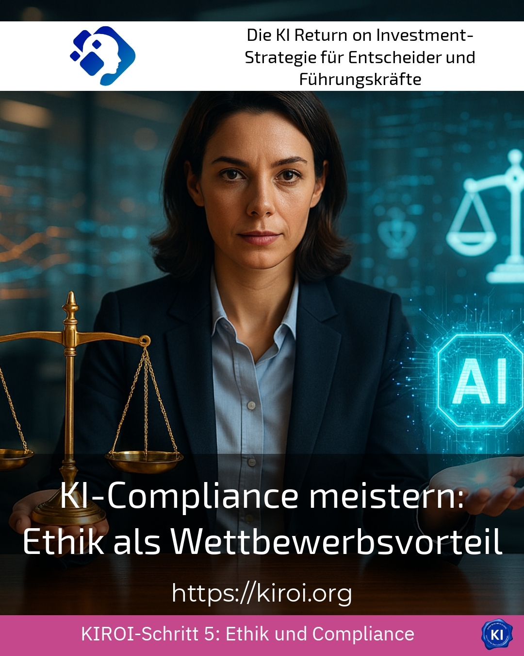 KI-Compliance meistern: Ethik als Wettbewerbsvorteil 4.7 (1812)