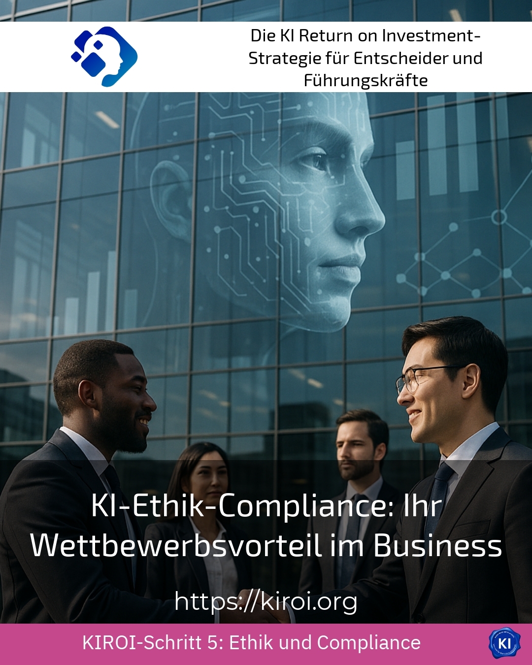 KI-Ethik-Compliance: Ihr Wettbewerbsvorteil im Business 4.4 (1840)