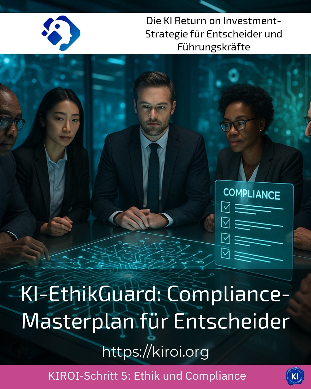 KI-EthikGuard: Compliance Masterplan for Decision-Makers 4 (571)