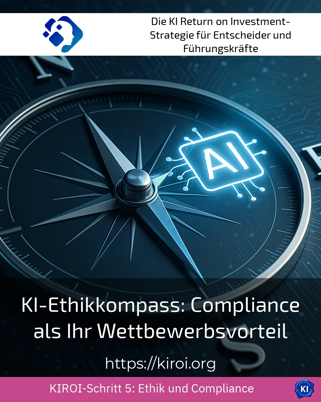 KI-Ethikkompass: Compliance als Ihr Wettbewerbsvorteil 4 (1089)