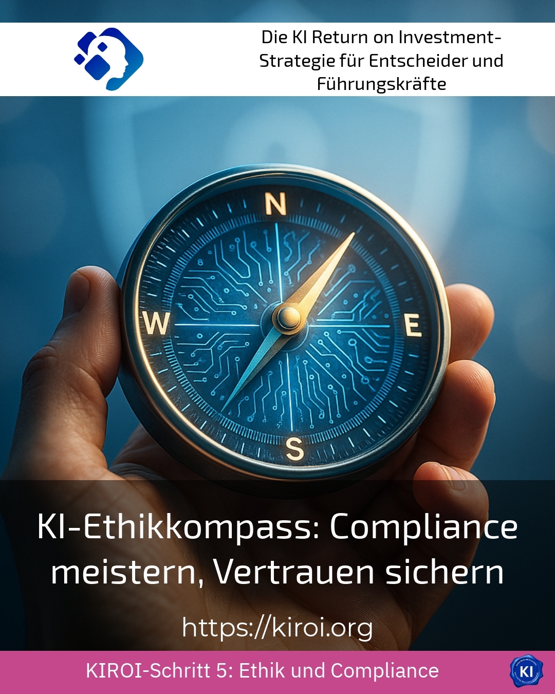 KI-Ethikkompass: Compliance meistern, Vertrauen sichern