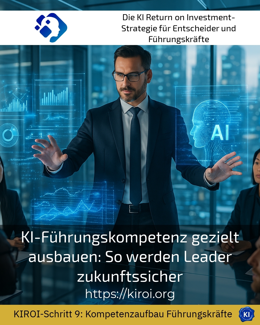 Developing AI leadership skills with purpose: Making leaders future-proof 4.8 (1283)