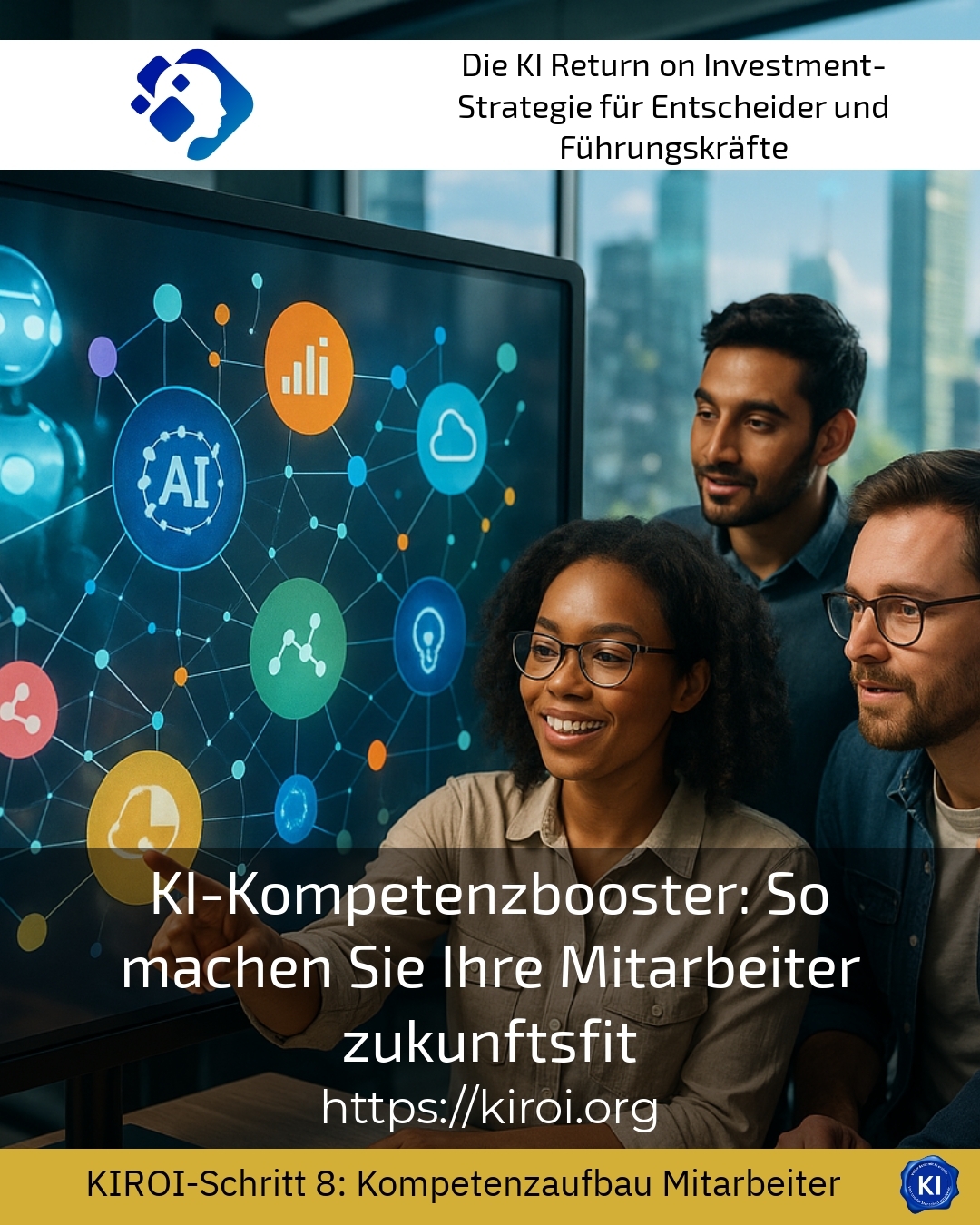 KI-Kompetenzbooster: So machen Sie Ihre Mitarbeiter zukunftsfit 4.1 (1491)