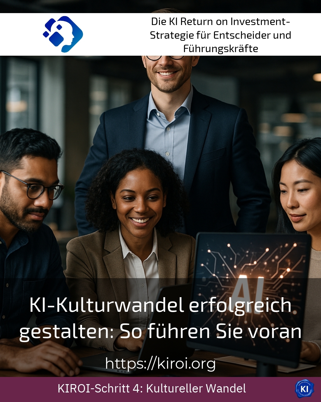 KI-Kulturwandel erfolgreich gestalten: So führen Sie voran 4.3 (742)