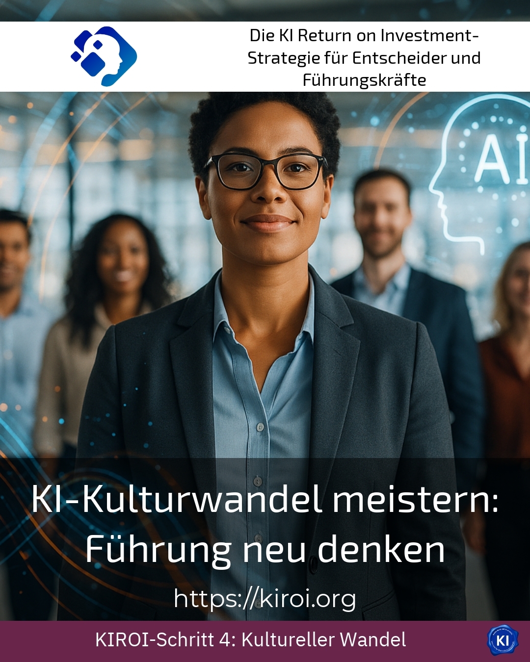 KI-Kulturwandel meistern: Führung neu denken