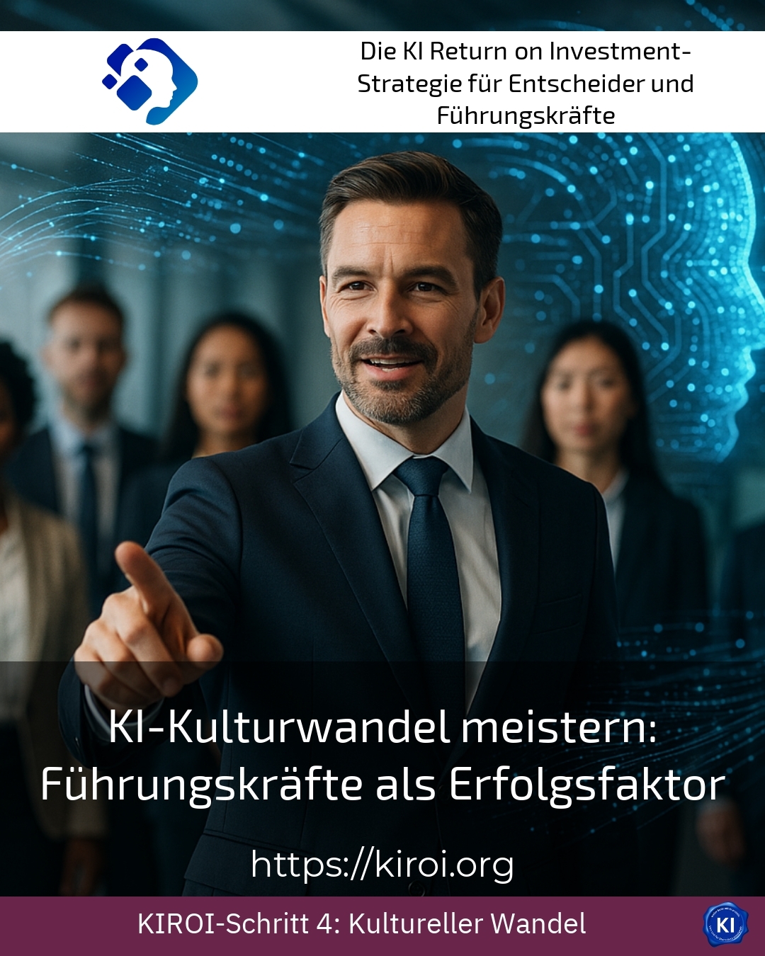 KI-Kulturwandel meistern: Führungskräfte als Erfolgsfaktor 4.2 (787)