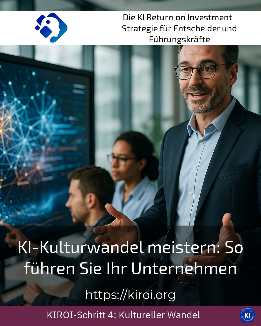 KI-Kulturwandel meistern: So führen Sie Ihr Unternehmen 4.1 (514)