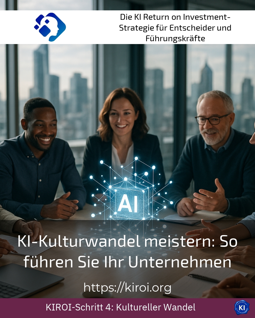 KI-Kulturwandel meistern: So führen Sie Ihr Unternehmen 4.3 (424)