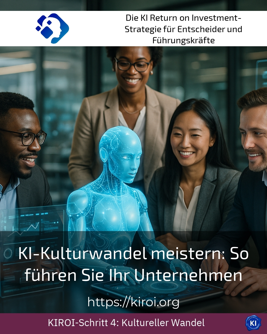 KI-Kulturwandel meistern: So führen Sie Ihr Unternehmen