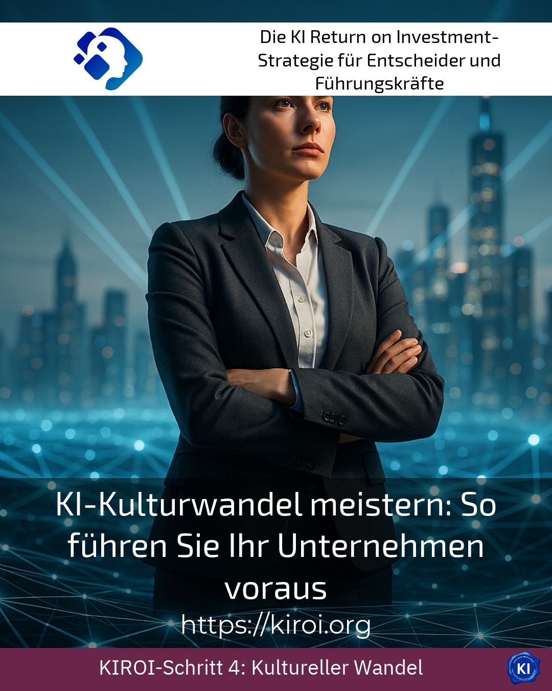 KI-Kulturwandel meistern: So führen Sie Ihr Unternehmen voraus 4.1 (1227)