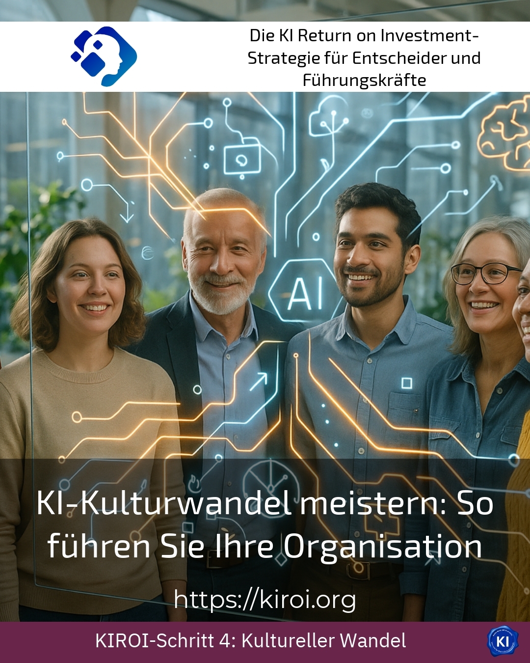 KI-Kulturwandel meistern: So führen Sie Ihre Organisation
