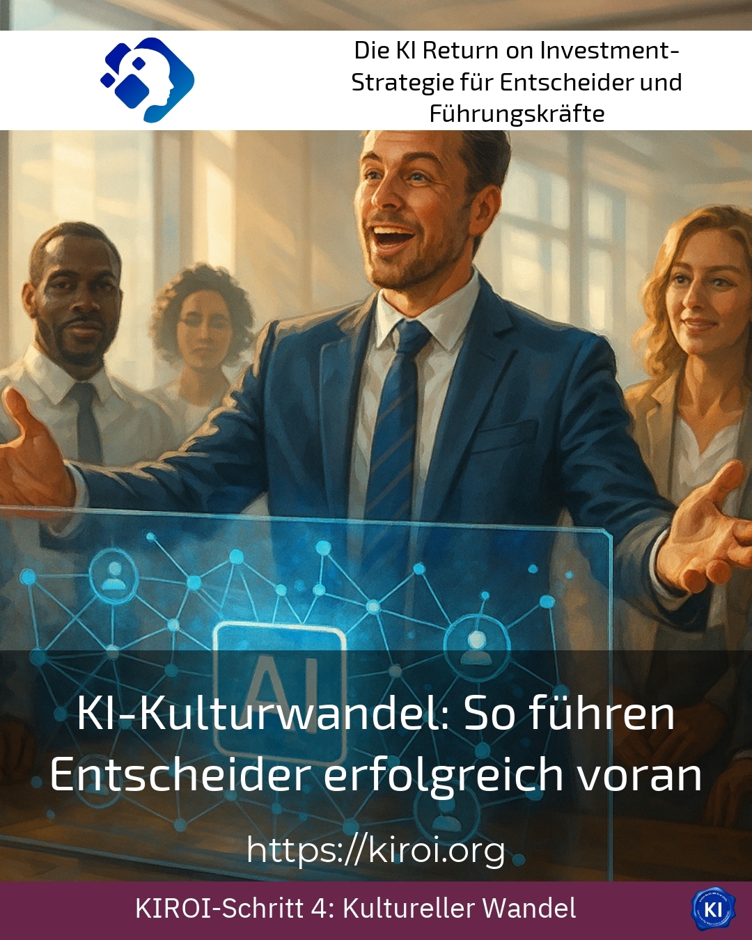 KI-Kulturwandel: So führen Entscheider erfolgreich voran