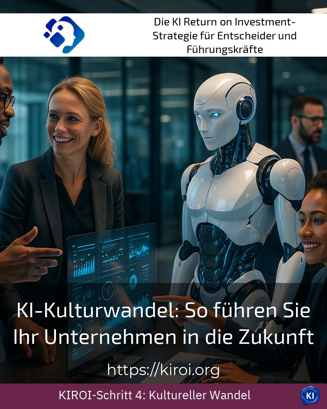 AI Culture Change: How to Lead Your Company into the Future 4.9 (1749)