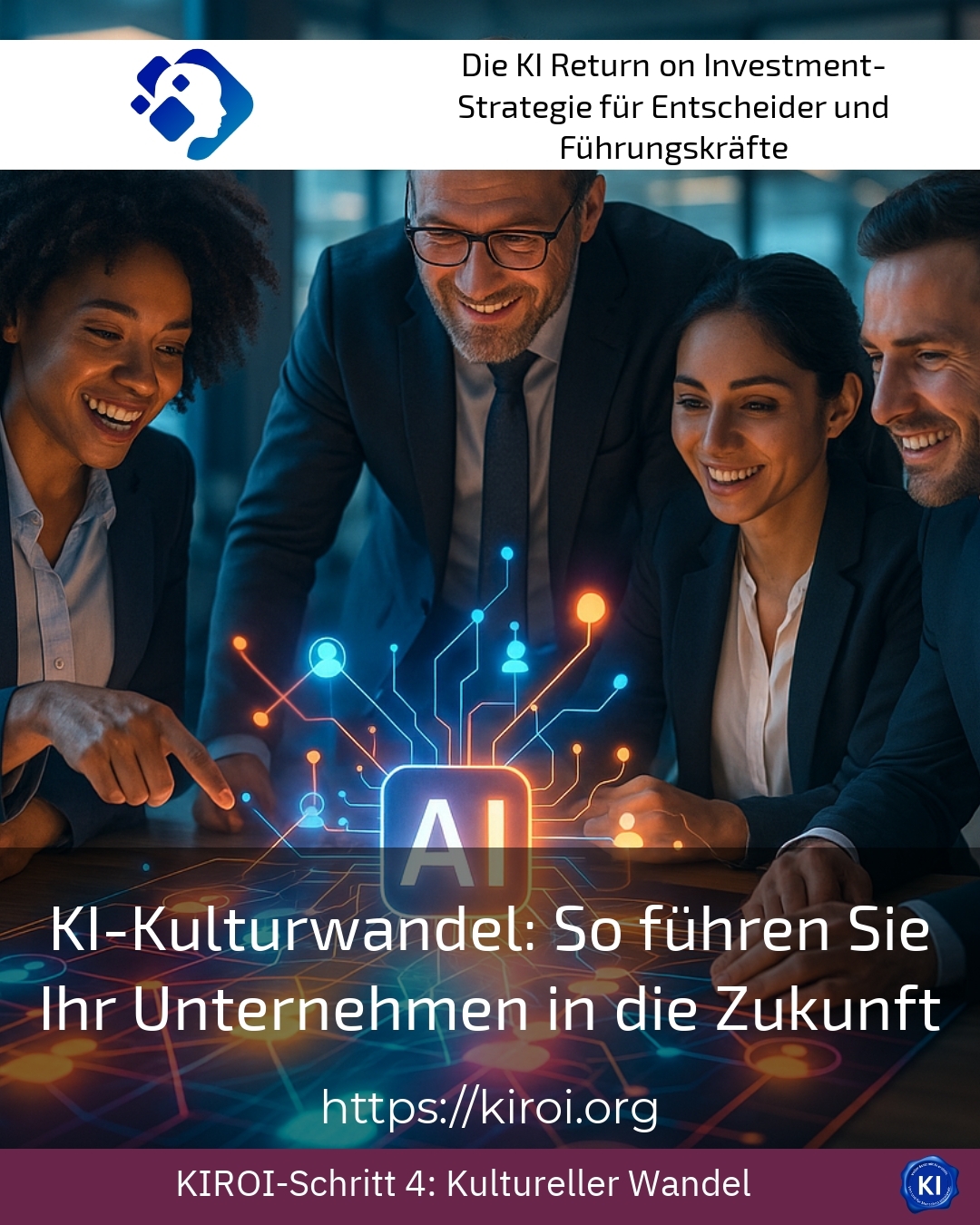 KI-Kulturwandel: So führen Sie Ihr Unternehmen in die Zukunft