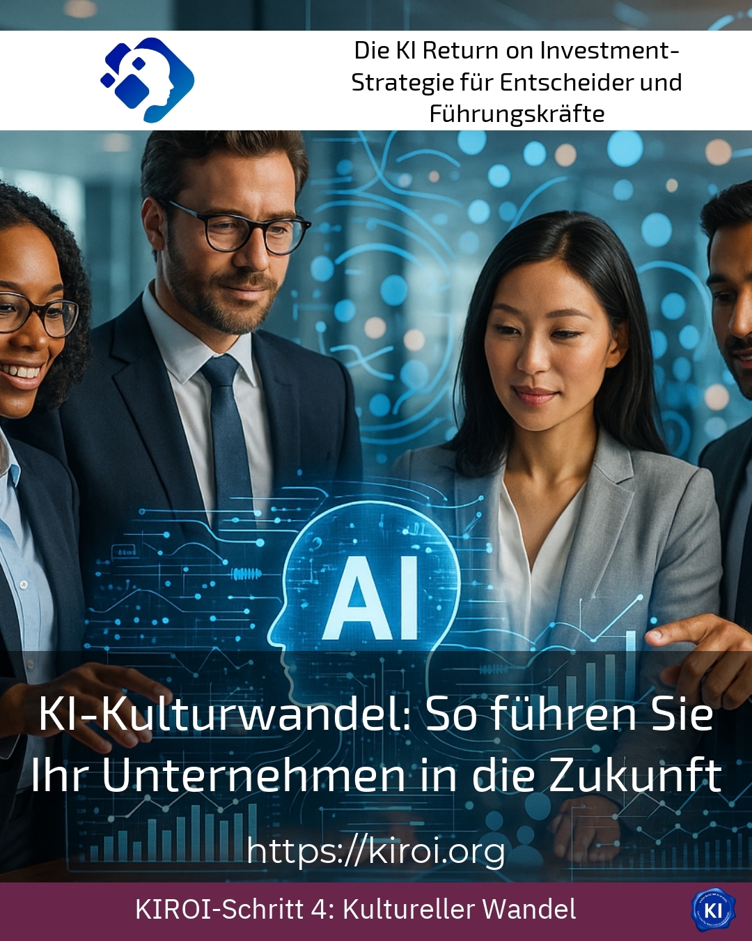 AI Culture Change: How to Guide Your Business into the Future 4.4 (701)