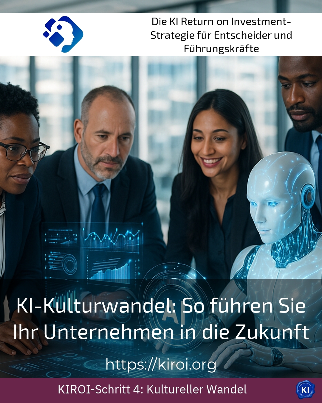 KI-Kulturwandel: So führen Sie Ihr Unternehmen in die Zukunft 4.6 (588)