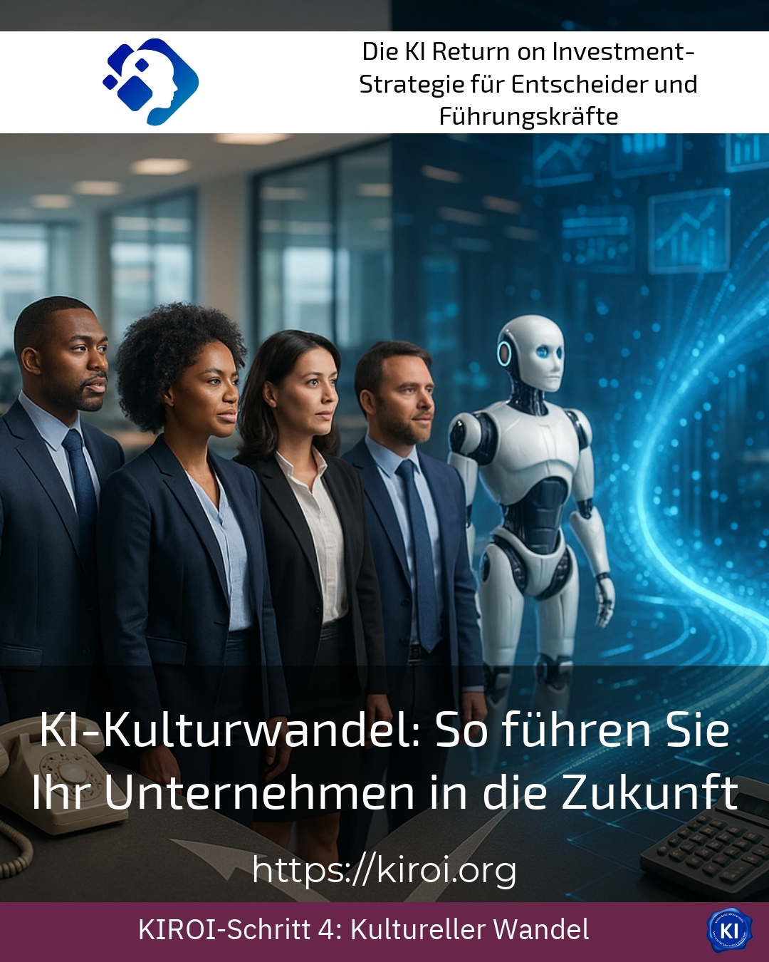KI-Kulturwandel: So führen Sie Ihr Unternehmen in die Zukunft 4.5 (758)