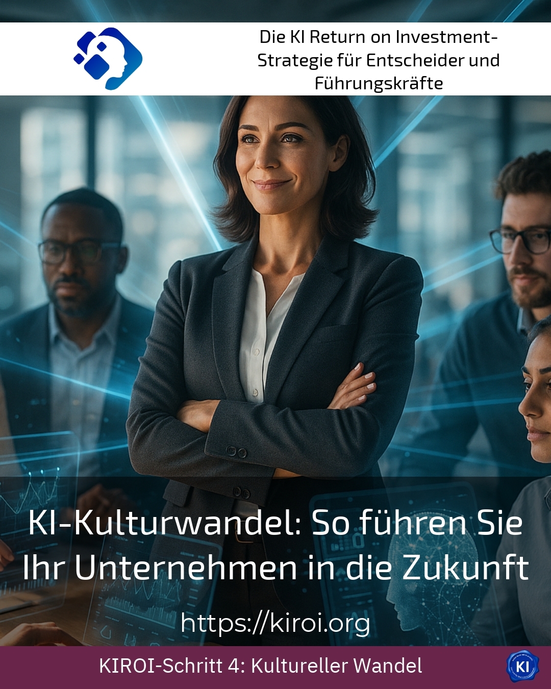 KI-Kulturwandel: So führen Sie Ihr Unternehmen in die Zukunft 4.4 (530)