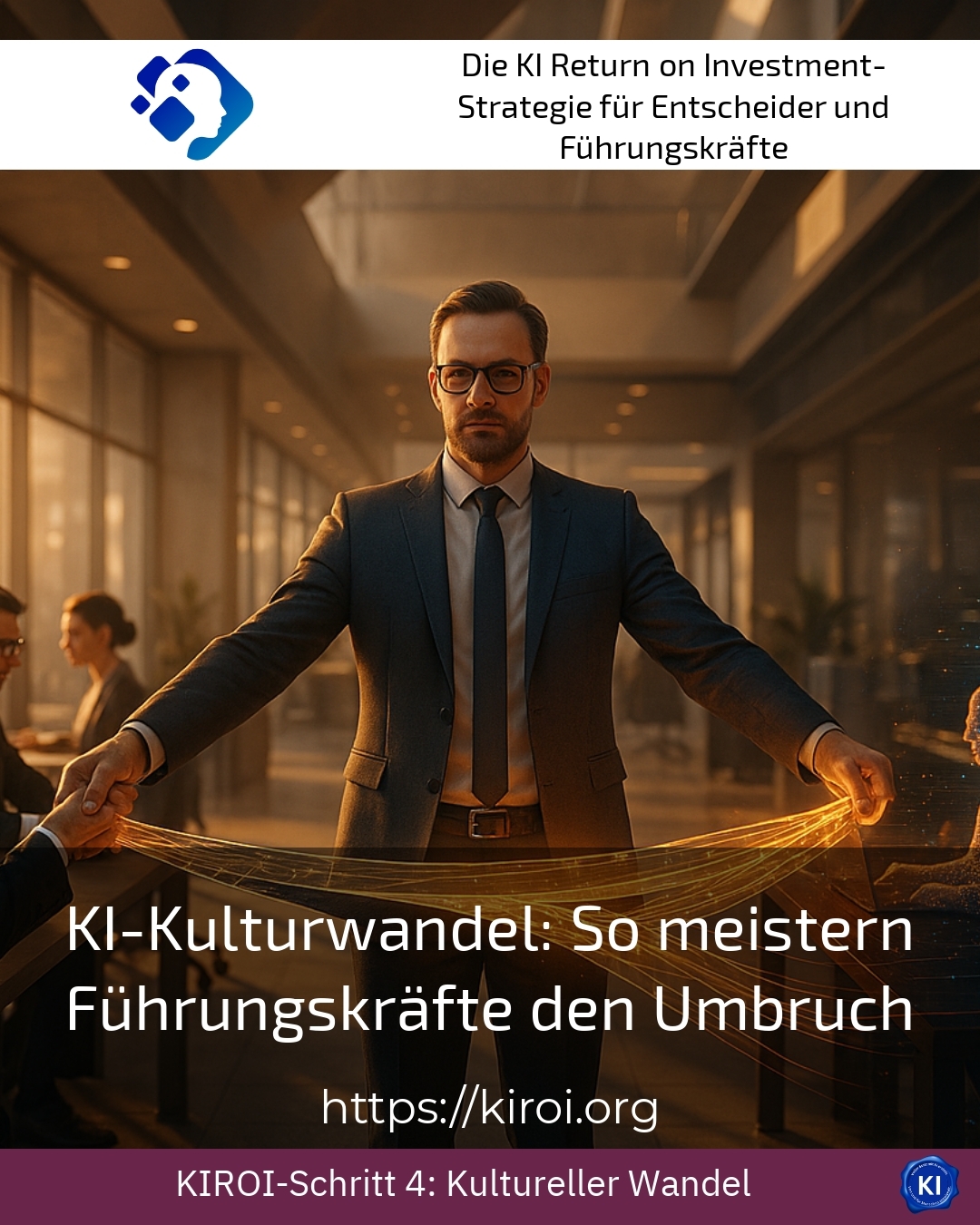 KI-Kulturwandel: So meistern Führungskräfte den Umbruch 4.1 (859)