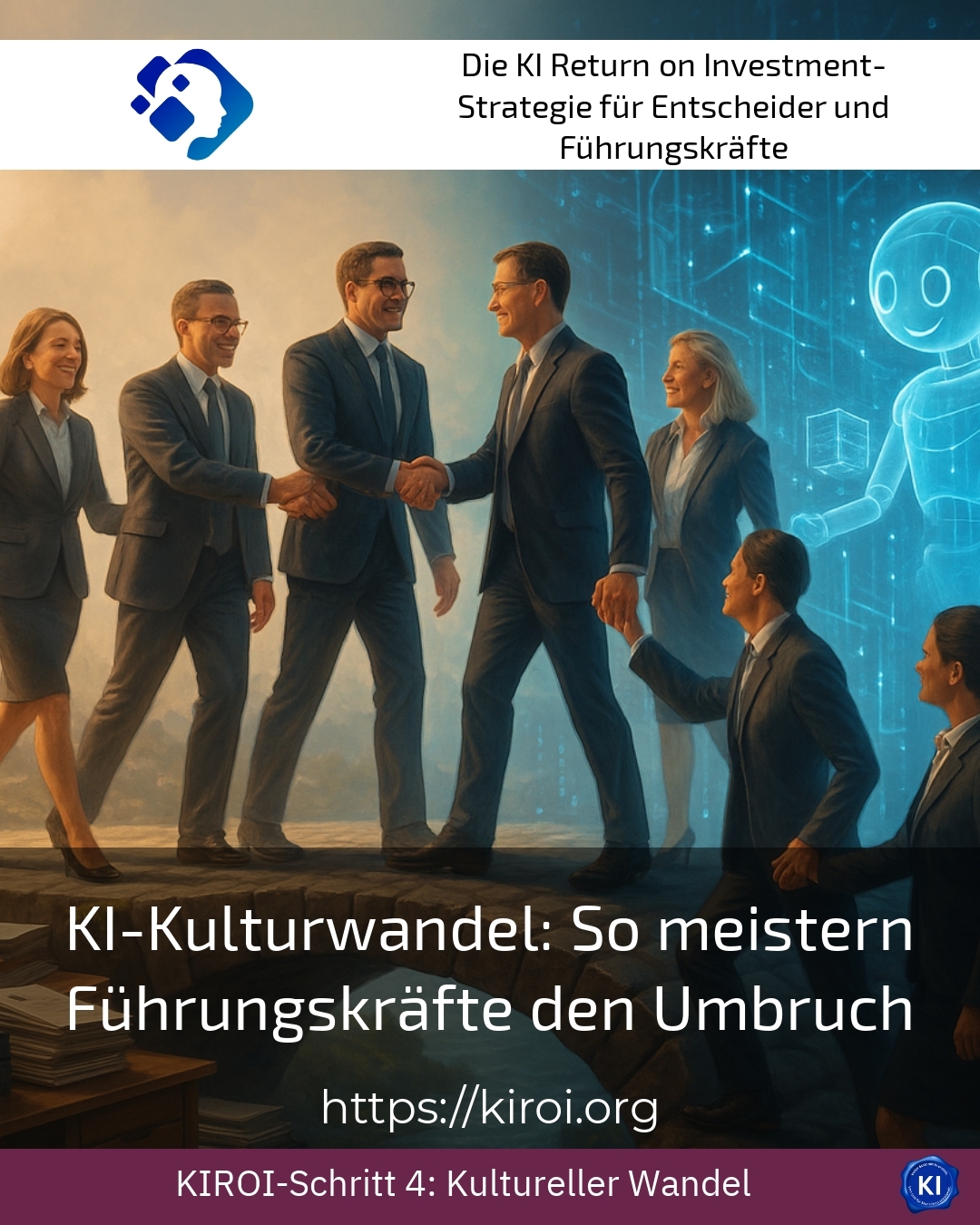 KI-Kulturwandel: So meistern Führungskräfte den Umbruch
