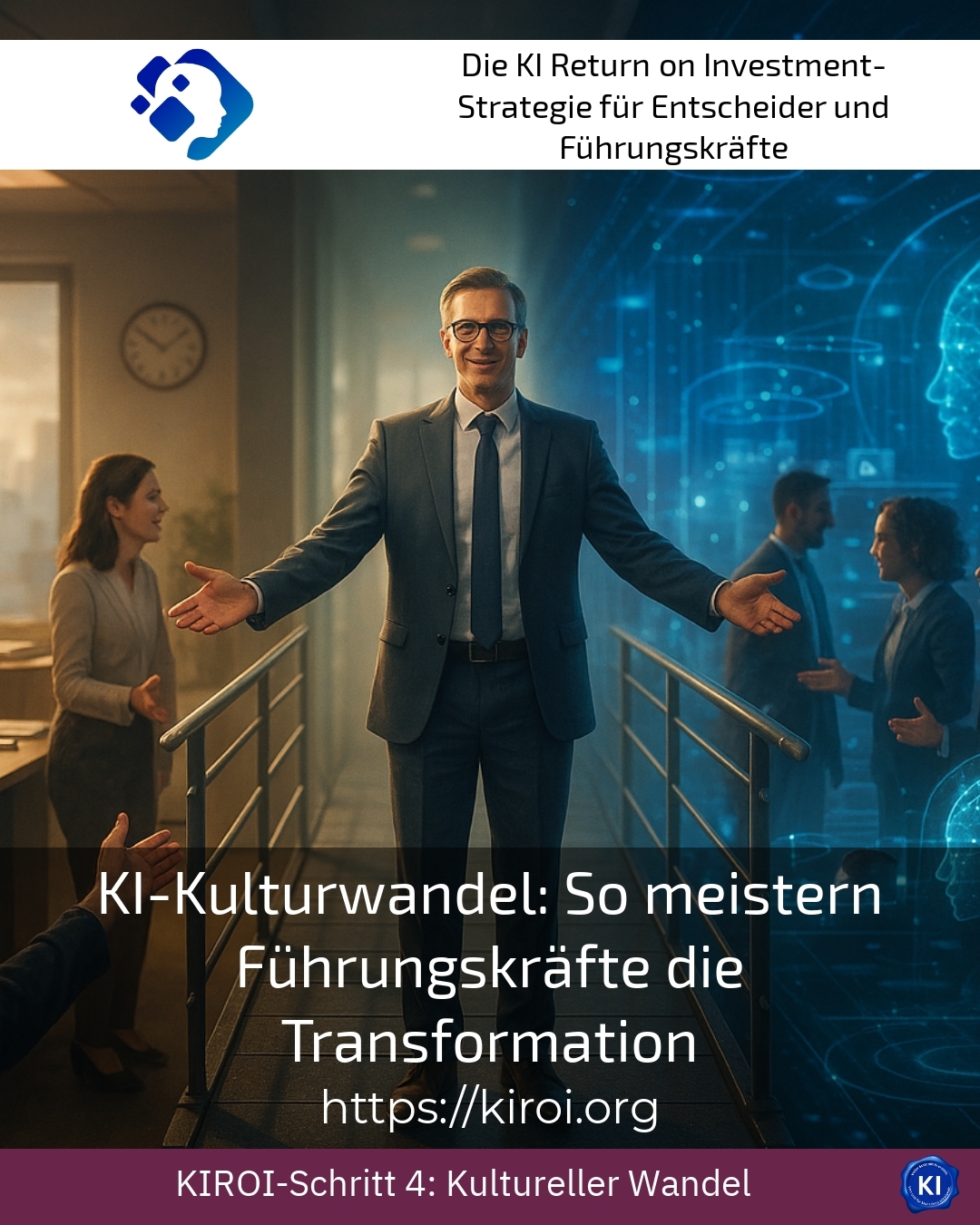 KI-Kulturwandel: So meistern Führungskräfte die Transformation 4.9 (631)