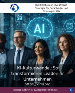 KI-Kulturwandel: So transformieren Leader ihr Unternehmen