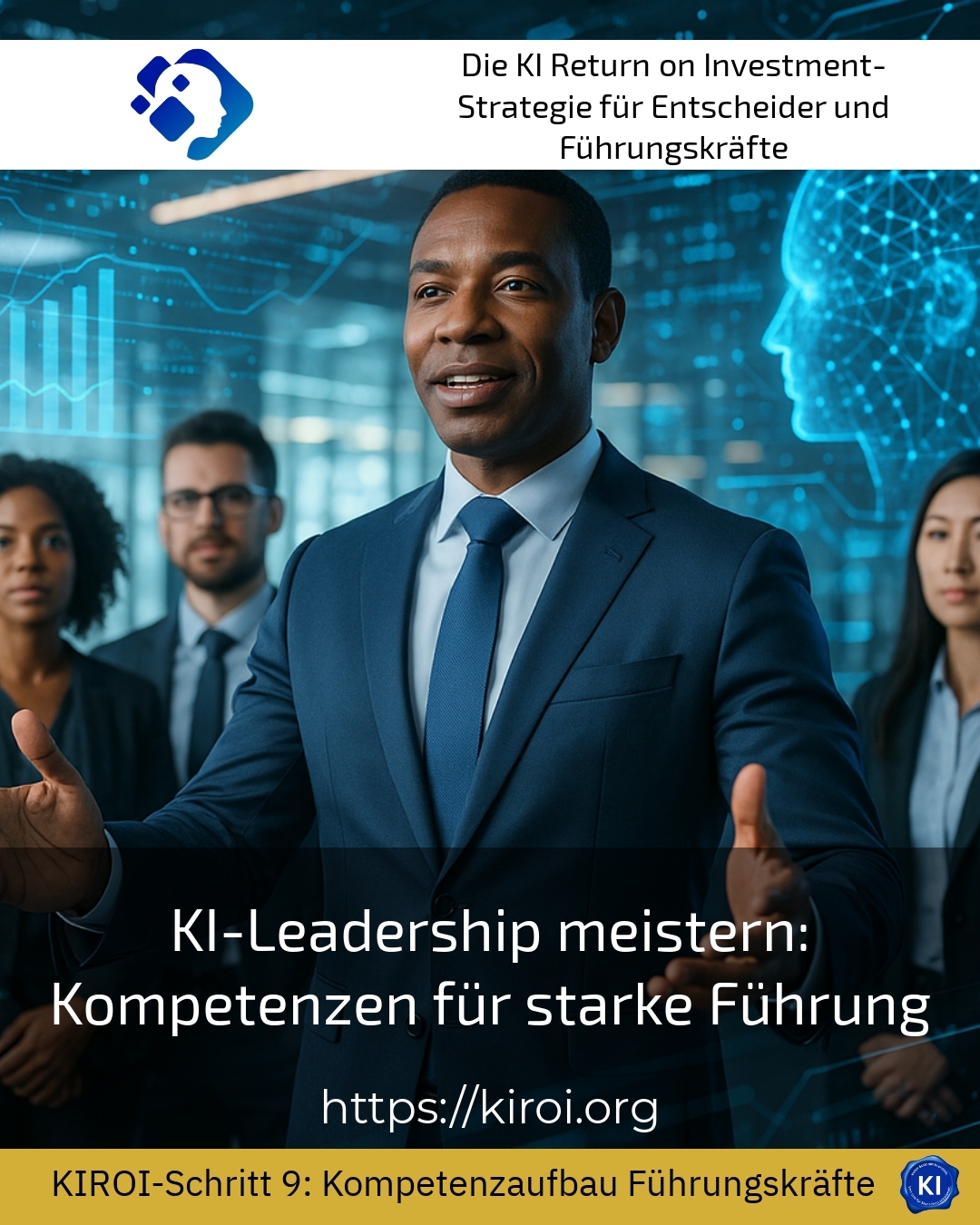 KI-Leadership meistern: Kompetenzen für starke Führung 4.8 (752)