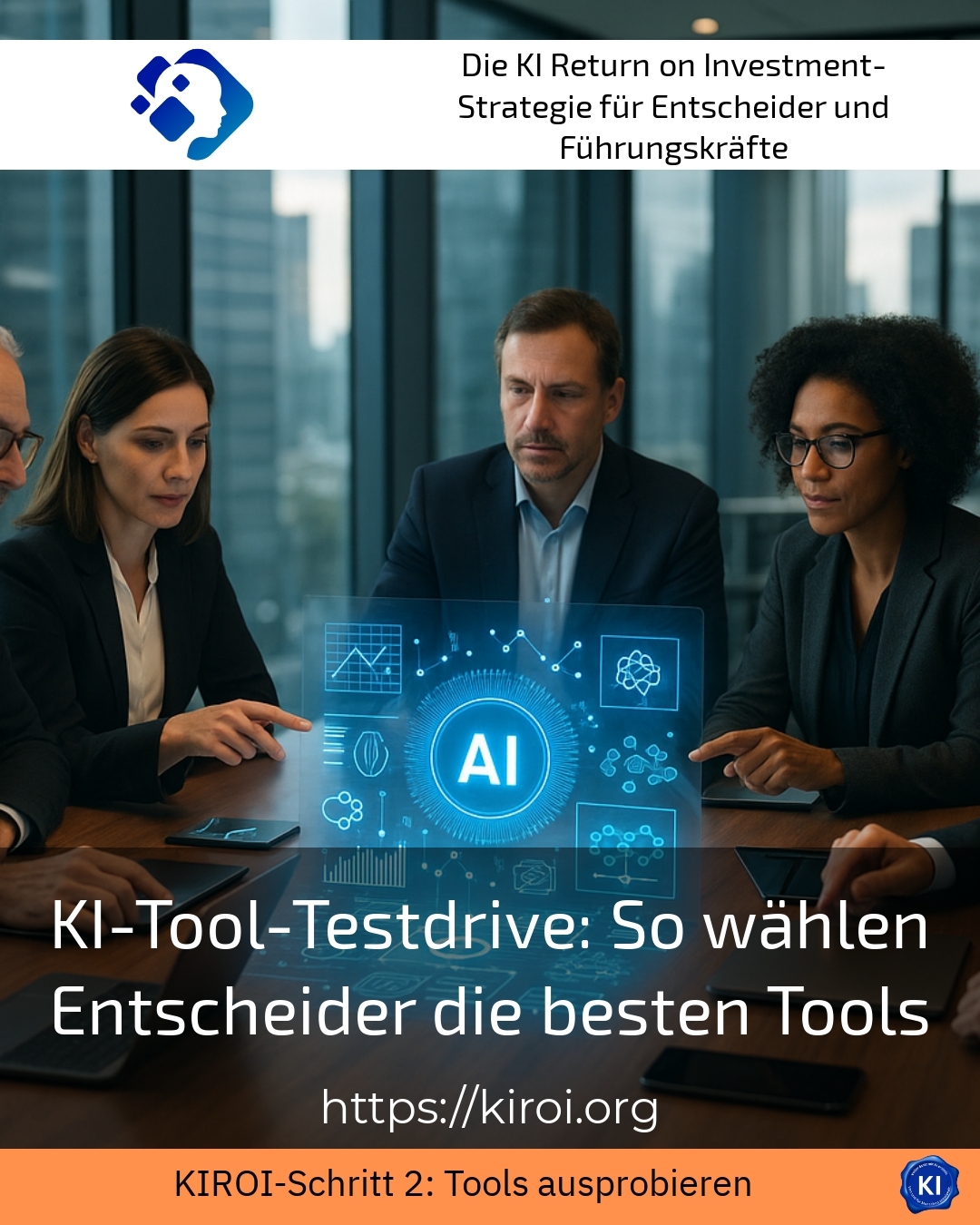 AI Tool Test Drive: How decision-makers choose the best tools 4.5 (533)