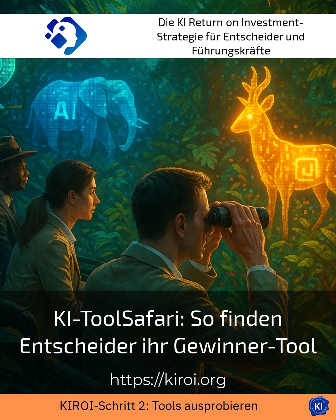 AI Tool Safari: How decision-makers find their winning tool 4.7 (421)