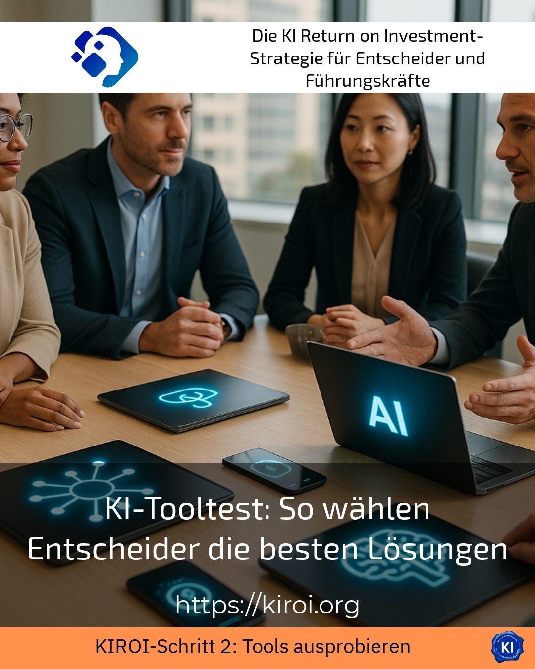KI-Tooltest: So wählen Entscheider die besten Lösungen 4.5 (574)