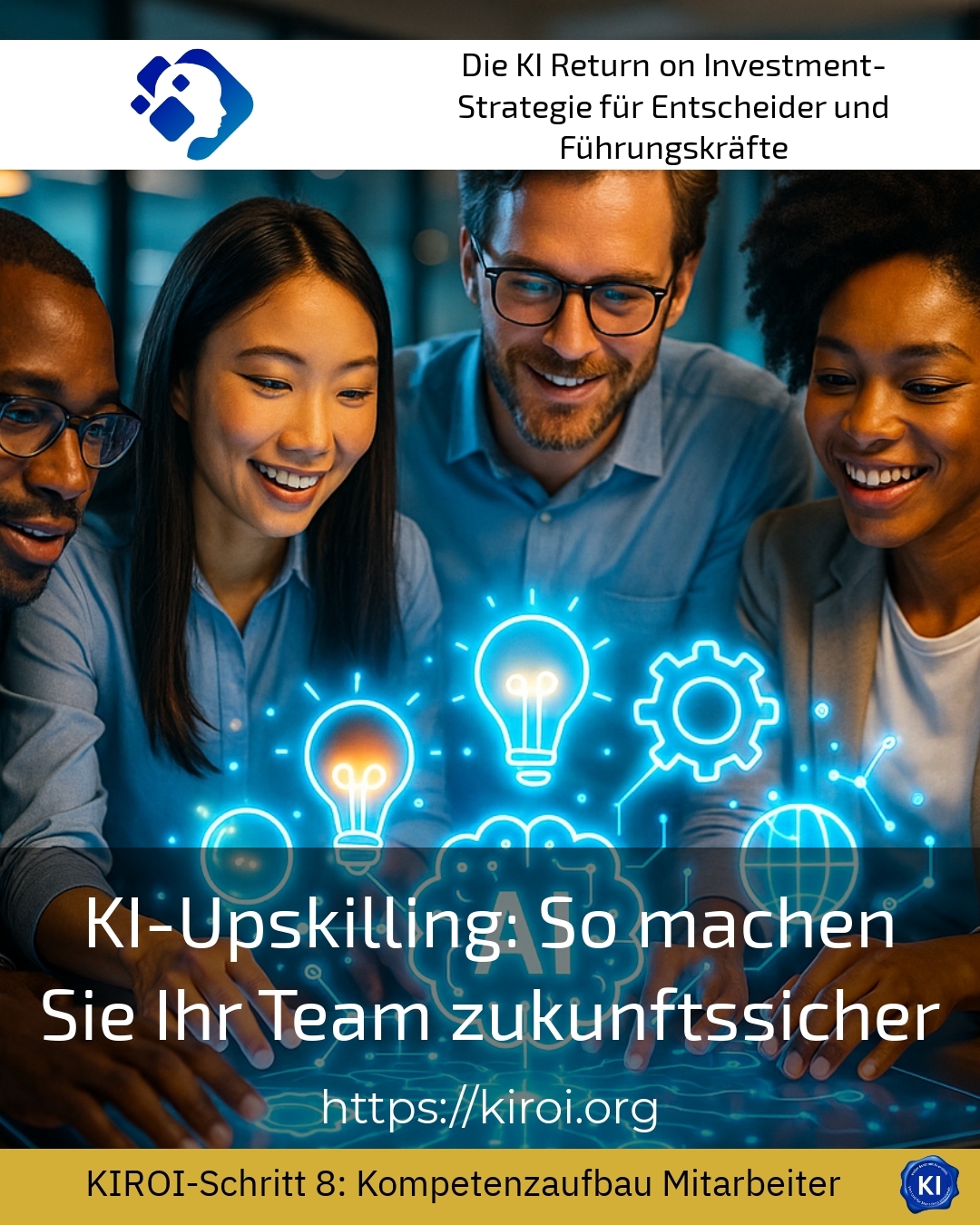 KI-Upskilling: So machen Sie Ihr Team zukunftssicher 4.7 (1804)